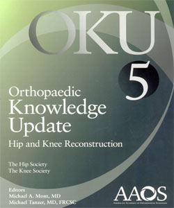 Orthopaedic Knowledge Update: Hip and Knee Reconstruction 5