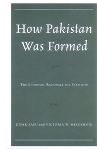 How Pakistan Was Formed The Economic Rationale for Partition