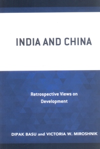 India and China Retrospective Views on Development