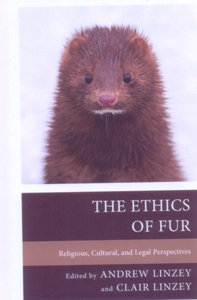 The Ethics of Fur Religious, Cultural, and Legal Perspectives