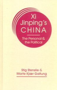Xi Jinping's China: The Personal & the Political