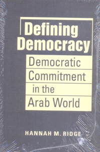 Defining Democracy: Democratic Commitment in the Arab World