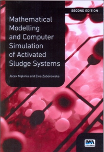 Mathematical Modelling and Computer Simulation of Activated Sludge Systems 2Ed.