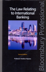 The Law Relating to International Banking 2Ed.