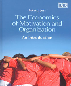 The Economics of Motivation and Organization An Introduction