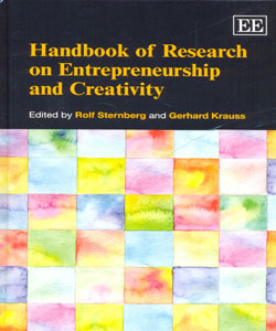 Handbook of Research on Entrepreneurship and Creativity