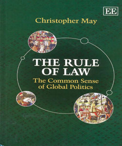 The Rule of Law The Common Sense of Global Politics