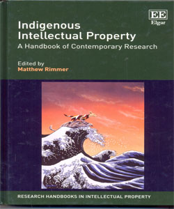 Indigenous Intellectual Property A Handbook of Contemporary Research