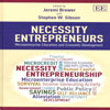 Necessity Entrepreneurs Microenterprise Education and Economic Development