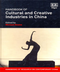 Handbook of Cultural and Creative Industries in China