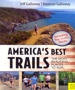 AMERICA'S BEST TRAILS THE MOST BEAUTIFUL PLACES TO RUN