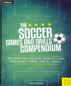 THE SOCCER GAMES AND DRILLS COMPENDIUM