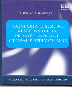 Corporate Social Responsibility, Private Law and Global Supply Chains