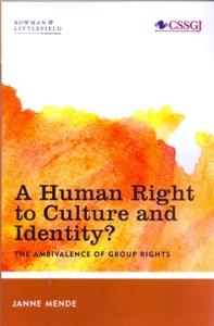 A Human Right to Culture and Identity The Ambivalence of Group Rights