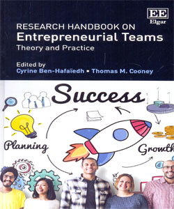 Research Handbook on Entrepreneurial Teams Theory and Practice