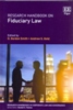 Research Handbook on Fiduciary Law