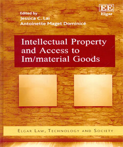 Intellectual Property and Access to Im/material Goods