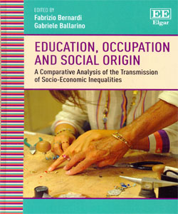 Education, Occupation and Social Origin A Comparative Analysis of the Transmission of Socio-Economic Inequalities