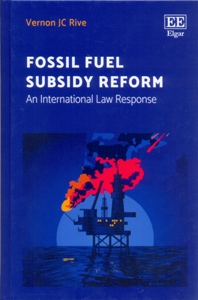 Fossil Fuel Subsidy Reform An International Law Response