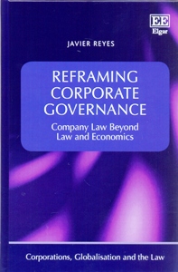 Reframing Corporate Governance Company Law Beyond Law and Economics