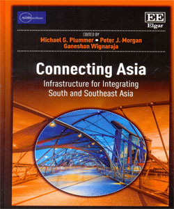 Connecting Asia Infrastructure for Integrating South and Southeast Asia