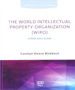 The World Intellectual Property Organization (WIPO) A Reference Guide