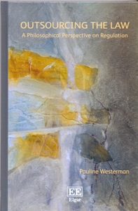 Outsourcing the Law A Philosophical Perspective on Regulation