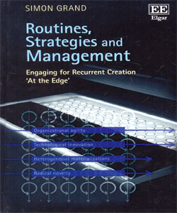 Routines, Strategies and Management Engaging for Recurrent Creation ‘At the Edge’
