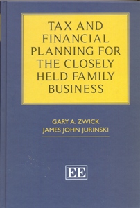 Tax and Financial Planning for the Closely Held Family Business