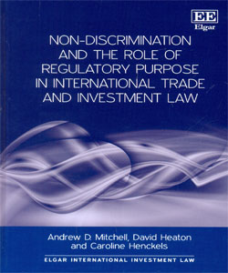 Non-Discrimination and the Role of Regulatory Purpose in International Trade and Investment Law