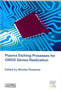 Plasma Etching Processes for CMOS Devices Realization