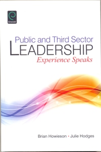 Public and Third Sector Leadership: Experience Speaks
