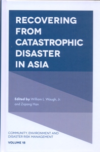 Recovering from Catastrophic Disaster in Asia Vol: 18