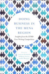 Doing Business in the MENA Region: Insights from the EFMD Case Writing Competition