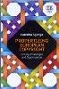 Propertizing European Copyright History, Challenges and Opportunities