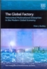 The Global Factory Networked Multinational Enterprises in the Modern Global Economy