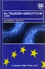 EU Telecommunications Law