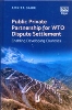 Public Private Partnership for WTO Dispute Settlement