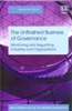 The Unfinished Business of Governance Monitoring and Regulating Industries and Organizations