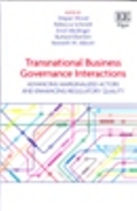Transnational Business Governance Interactions Advancing Marginalized Actors and Enhancing Regulatory Quality
