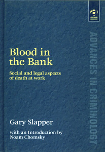 Blood in the Bank :Social and Legal Aspects of Death at Work