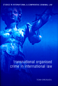 Transnational Organised Crime in International Law
