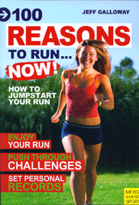 100 Reasons to Run...Now!: