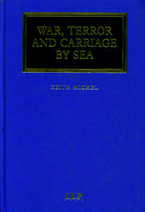 War, Terror and Carriage by Sea