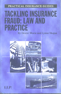 Tackling Insurance Fraud : Law and Practice