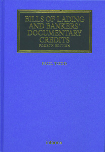 Bills of Lading and Bankers' Documentary Credits 4th/Ed