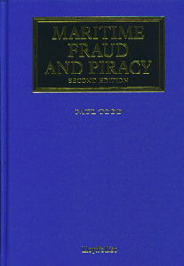 Maritime Fraud and Piracy (2nd Ed)