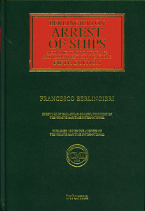 Berlingieri on the Arrest of Ships, 5th Edition