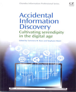 Accidental Information Discovery Cultivating Serendipity in the Digital Age