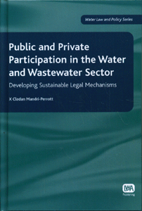 Public and Private Participation in the Water and Wastewater Sector